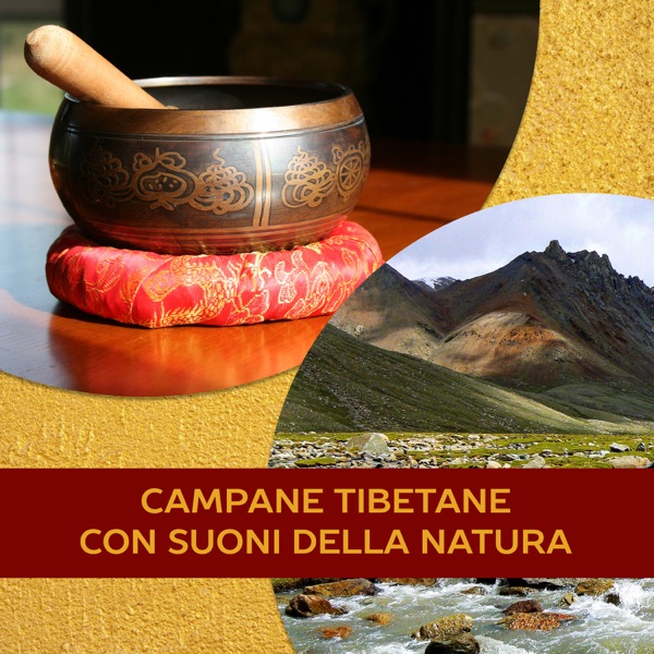 Campane tibetane con suoni della natura