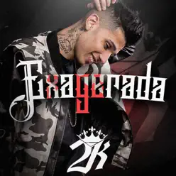 Exagerada - Single - MC 2K Exagerada - Single - MC 2K