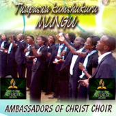 Twapaswa Kumshukuru Mungu - EP - Ambassadors of Christ Choir