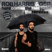 Here Comes the Rain Again (The Remixes) - Rob Harris & GSP