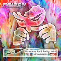 All You Need - Single - Rodrigo Vieira, Rod B. & Monrabeatz