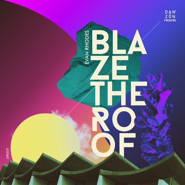 Blaze the Roof - Single