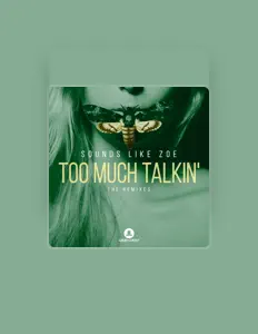 Listen to Sounds like Zoe, watch music videos, read bio, see tour dates & more!