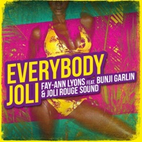 Everybody Joli (feat. Bunji Garlin & Joli Rouge Sound) - Single - Fay-Ann Lyons