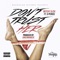 Don't Trust Her (feat. G Perico) - Mitchy Slick lyrics