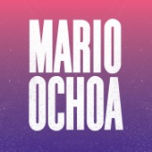 Mario Ochoa - One Shot