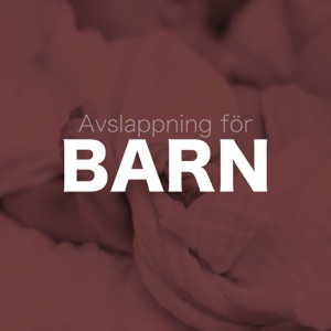 Avslappning för Barn - New Age Bakgrundsmusik