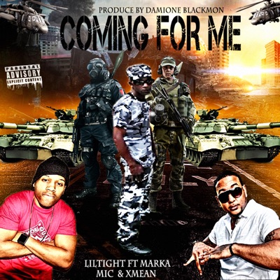 Coming for Me (feat. Marka Mic & Xmean) - Single