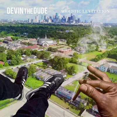 Acoustic Levitation - Devin The Dude