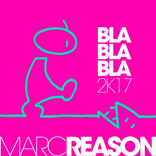 Bla Bla Bla 2K17