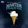 Master Peewee (Remix) [feat. Master P & Gucci Mane] - Single