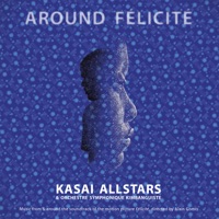 Kasai Allstars - In Praise of Homeboys