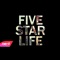 Five Star Life (feat. Levar Slays Dragons) artwork