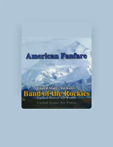 United States Air Force Band of the Rockies을(를) 듣고, 뮤직 비디오를 보고, 약력을 읽고, 투어 일정 등을 확인하세요!