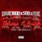 Throw It Back (feat. Sob & Rbe) - Davie1800 lyrics