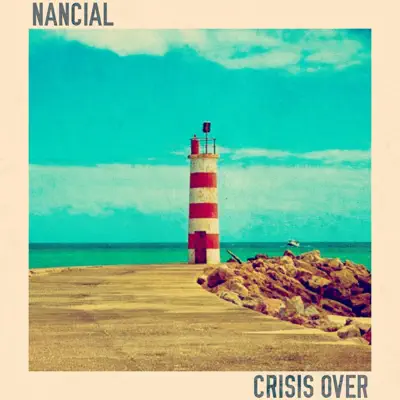 Crisis Over - Single - Nancial