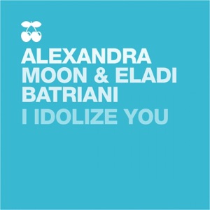I Idolize You - EP