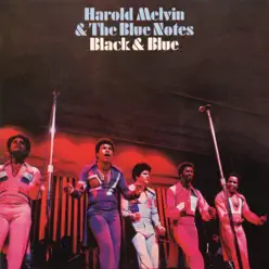 Black & Blue (Expanded Edition) - Harold Melvin & The Blue Notes