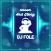 Honor &amp; Glory (Radio Edit)