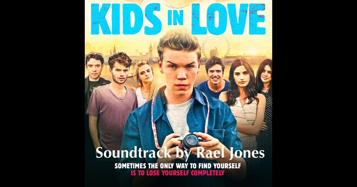 Kids in Love (Original Motion Picture Soundtrack) - Album by