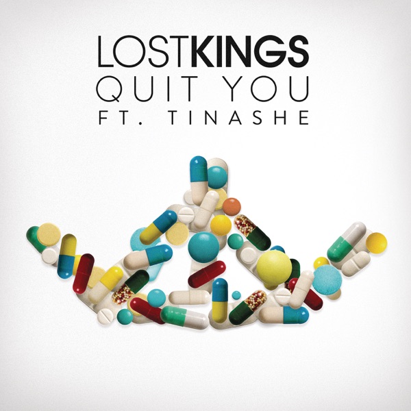 Quit You (feat. Tinashe) - Single - Lost Kings