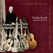 Romantische Gitarre II: Napoléon Coste - Brigitte Zaczek