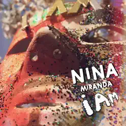 i AM... - Single - Nina Miranda i AM... - Single - Nina Miranda