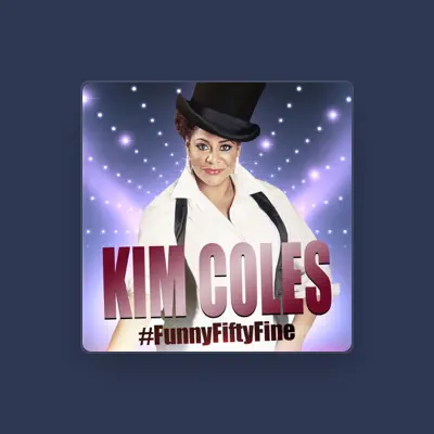 Listen to Kim Coles, watch music videos, read bio, see tour dates & more!