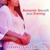 Romantic Smooth Jazz Evening: Happy Couples Music, Background Dinner, Together Cooking Music, Wine Bar Jazz