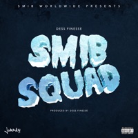 Smibsquad - Single - Dess Finesse