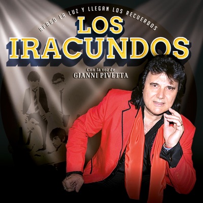 Apago La Luz Y Llegan Los Recuerdos - Los Iracundos