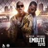 Embute Tuyo (feat. Arcangel) - Single