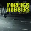 Foreign Dubbers - Timanfaya