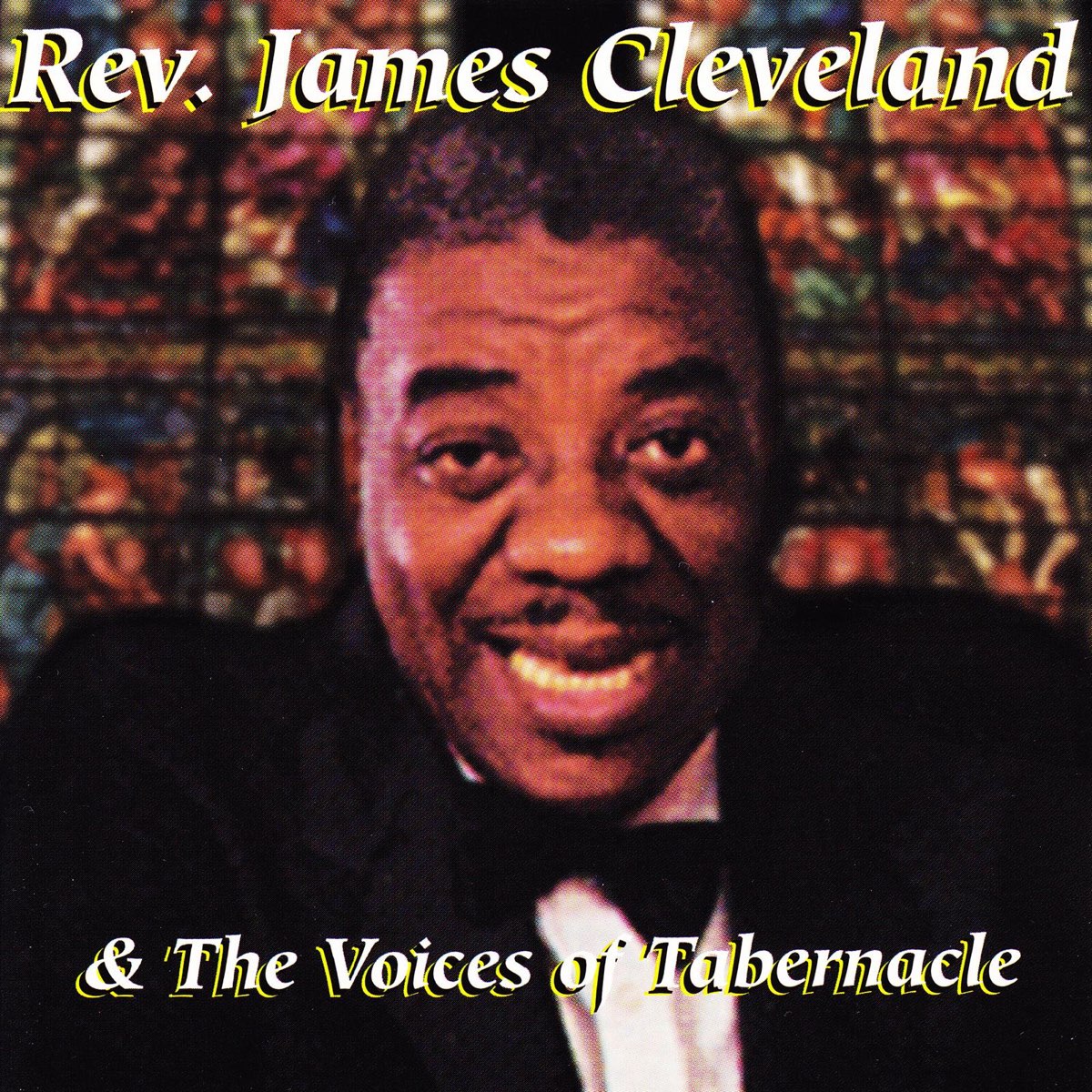 Rev. James Cleveland & the Voices of Tabernacle - Album by Rev 