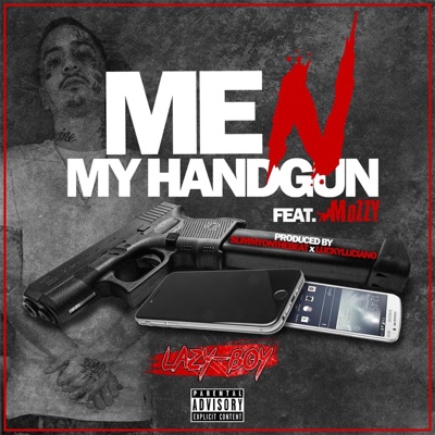 Me n My Handgun (feat. Mozzy) - Single