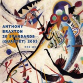 Anthony Braxton - Green Dolphin Street (feat. Kevin O'Neil, Kevin Norton & Andy Eulau)