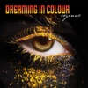 Dreaming in Colour