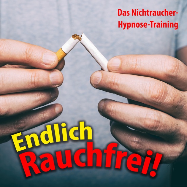 Endlich Nichtraucher (Suggestionsteil Hypnose-Rauchfrei-Sitzung) - Morceau  par Olf Stoiber - Apple Music