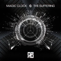 Magic Clock / The Suffering - Single - Agressor Bunx