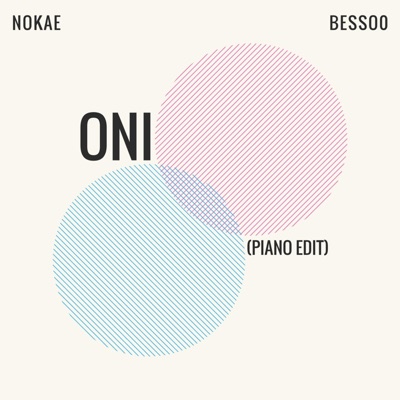 Oni (feat. Nokae) [Piano Edit] - Single