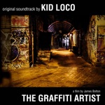 Kid Loco - Graffiti Artist Reel 5/1