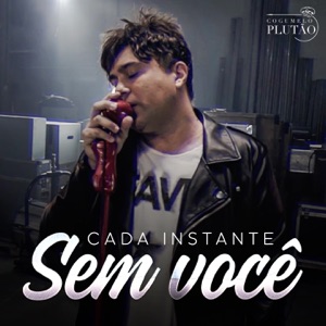 Cada Instante Sem Você - Single