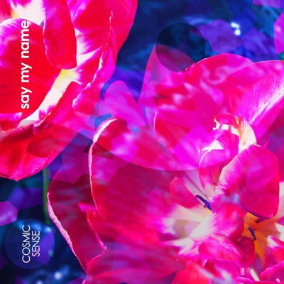 Say My Name - EP