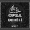 Opsa Deheli - Kallas