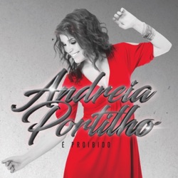 Andreia Portilho - É Proibido