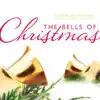 Stream & download The Bells of Christmas