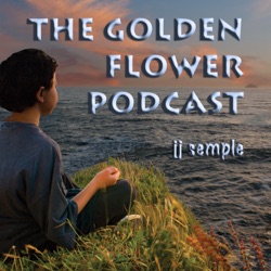 The Golden Flower Podcast