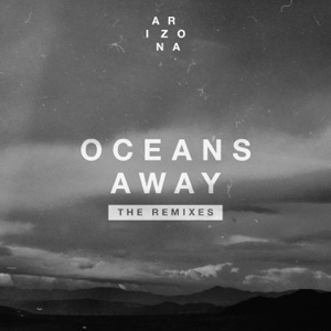 Oceans Away (Mansionair Remix)