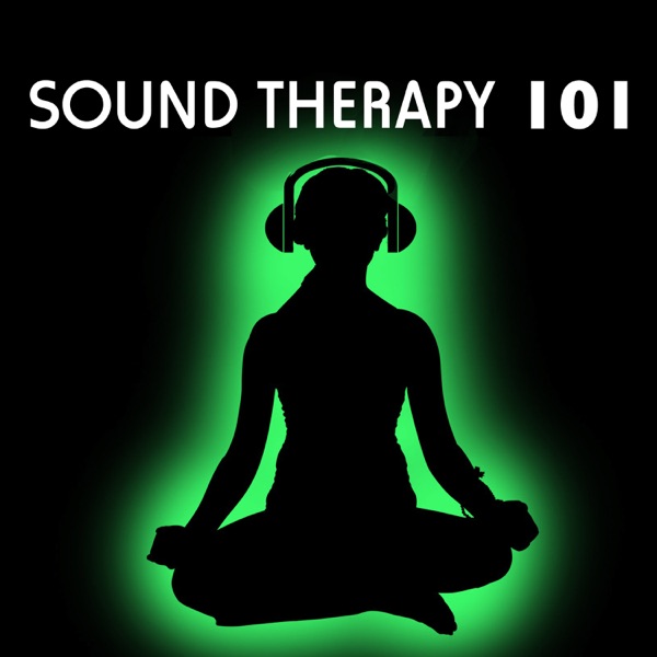 Sound Therapy 101 - Extremely Relaxing Sounds Collection for Deep Relaxation & Reiki