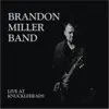 Brandon Miller Band - Forevermore (Live)
